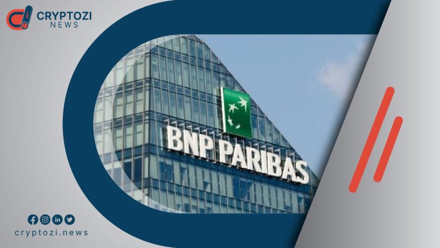 يتعاون بنك BNP Paribas مع بنك الصين للترويج لاستخدام اليوان الرقمي